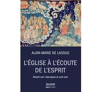 L'église à l'écoute de l'esprit : Retraite avec l'apocalypse de saint Jean