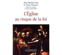 L'Eglise au risque de la foi