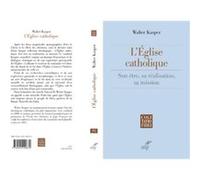 L'eglise catholique Walter Kasper (Cardinal) (Auteur), HOFFMANN JOSEPH (Traduction)