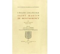 L'Eglise collégiale Saint-Martin de Montmorency. - René Baillargeat - Picard - broché - Livre