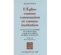 L'eglise comme communion et comme institution - Alain Nisus - Cerf - broché - Essai