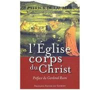 L'eglise, Corps Du Christ - Une Perspective Catholique