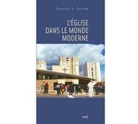 L'église dans le monde moderne FOTIOU STAVROS S. (Auteur)