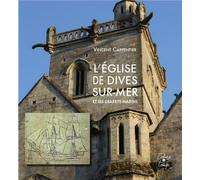 L'église de Dives-sur-Mer et ses graffiti marins