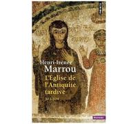 L'eglise De L'antiquité Tardive - 303-604