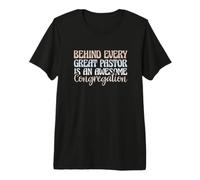L'église derrière Chaque Grand Pasteur est Une congrégation géniale T-Shirt Haut de Gamme