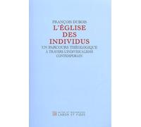 L'église Des Individus - Un Parcours Théologique À Travers L'individualisme Contemporain
