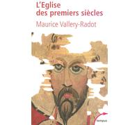 L'Église des premiers siècles une lumière pour notre temps - Maurice Vallery-Radot - Perrin - Poche - Essai