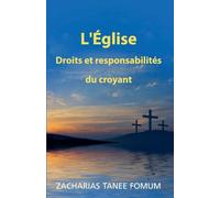 L'Église: Droits et responsabilités du croyant