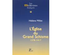 L'Eglise du Grand Schisme. 1378-1417.: 9