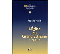 Hélène Millet – L'Église du Grand Schisme 1378–1417 – Picard – Broché