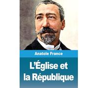 L'Église et la République