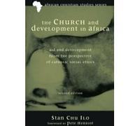 L'Église et le développement en Afrique, deuxième édition. Ilo, Chu .