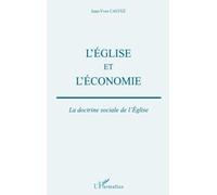 L'Eglise et l'économie - La doctrine sociale de l'Eglise