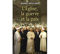 L'Eglise, la guerre et la paix