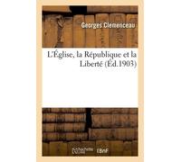 L'église, La République Et La Liberté