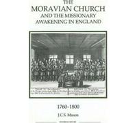 L'Eglise morave et le missionnaire Awakenin. Mason, S.