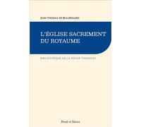 L'Église sacrement du Royaume - Jean-Thomas De Beauregard - Parole Et Silence Eds - broché - Essai