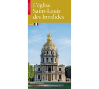 L'Église Saint-Louis des Invalides - Boris Bouget - Monum Patrimoine Eds Du - broché - Guide
