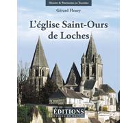 L'église Saint-Ours de Loches (anciennement collégiale Notre-Dame)