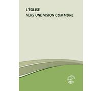 L'Église - Vers une vision commune