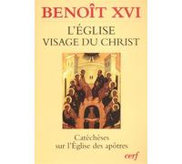 L'Eglise visage du Christ - Benoît XVI - Cerf - broché - Essai