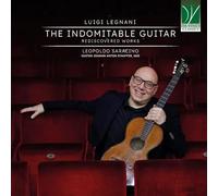Luigi Legnani – La guitare indomptable – Œuvres redécouvertes