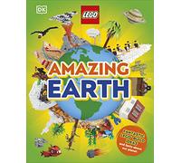 LEGO Amazing Earth: Fantastic Building Ideas and Facts About Our Planet
