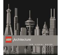 LEGO® Architecture The Visual Guide