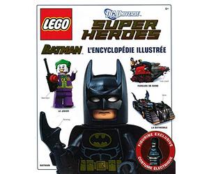 Lego Batman, l'encyclopédie illustrée