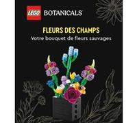 Lego Botanicals, Fleurs des champs Collectif (Auteur)