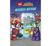 LEGO DC Super Heroes: Carnival Capers! (Reader #2) (Lego Dc Superheroes Reader 2) - [Version Originale] Inconnu (Auteur)