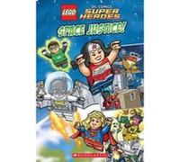LEGO DC Superheroes: Space Justice! No Author (Auteur)