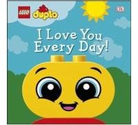 LEGO DUPLO I Love You Every Day by Tori Kosara Tori Kosara (Auteur)