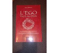 L'égo Face Au Divin : Naissance Du Moi Et Expériences Mystiques
