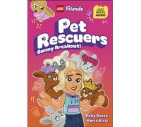 LEGO Friends Pet Rescuers Bunny Breakout! - Ruby Russo - DK flip - ebook (ePub) - Livre