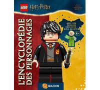 Lego Harry Potter, l'Encyclopédie des personnages - Elizabeth Dowsett - Qilinn Editions - cartonné - Document jeunesse