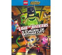 LEGO LA LIGUE DES JUSTICIERS - S'EVADER DE GOTHAM CITY