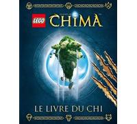 LEGO LEGEND OF CHIMA, LE LIVRE DU CHI