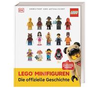 LEGO® Minifiguren Die offizielle Geschichte: Mit exklusiver Astronauten Minifigur. Erweitert und aktualisiert