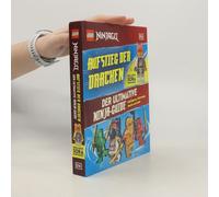 Lego® Ninjago® Aufstieg Der Drachen Der Ultimative Ninja-Guide