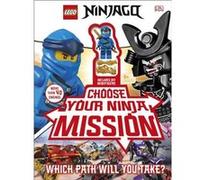 LEGO NINJAGO Choose Your Ninja Mission - Simon Hugo - Dorling Kindersley Ltd - Livre en Anglais - Hardback Simon HugoSimon Hugo (Auteur)