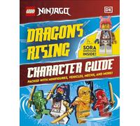 LEGO Ninjago Dragons Rising Character Guide: With LEGO Sora Minifigure
