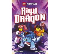 LEGO NINJAGO Riyu the Dragon - Matt Piper - DK flip - ebook (ePub) - Livre