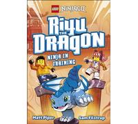 LEGO NINJAGO Riyu the Dragon Ninja in Training - Matt Piper - DK flip - ebook (ePub) - Livre