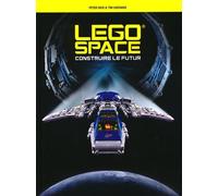 Lego Space, Construire Le Futur : Un Voyage Dans Le Futur