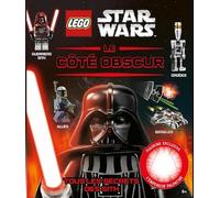 Lego Star Wars : Le Côté obscur : Tous les secrets des Sith