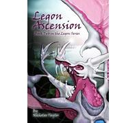 Legon Ascension: Book Two In The Legon Series: Volume 2