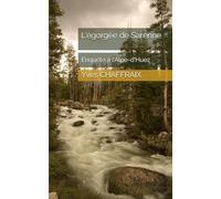 L'égorgée de Sarenne: Enquête à l'Alpe-d'Huez