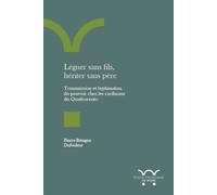 Léguer Sans Fils, Hériter Sans Père - Transmission Et Légitimation Du Pouvoir Chez Les Cardinaux Du Quattrocento